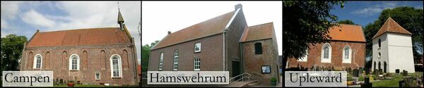 Sammelbild der drei Kirchen Campen (CC-BY-SA 3.0 Frisia Orientalis), Hamswehrum (CC-BY-SA 3.0 Frisia Orientalis) und Upleward (CC-BY 3.0 Matthias Süßen)